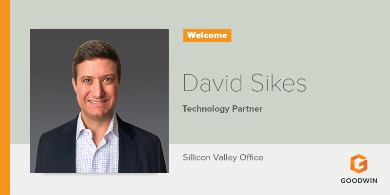 goodwinlaw's tweet photo. Welcome our newest #GoodwinTechnology partner David Sikes, based in #SiliconValley. His diverse transactional experience is perfectly suited to help support our clients’ growth throughout the corporate lifecycle. Read more: https://t.co/A9TJShqEhc #technology #venturecapital https://t.co/yDRHFrMc0w