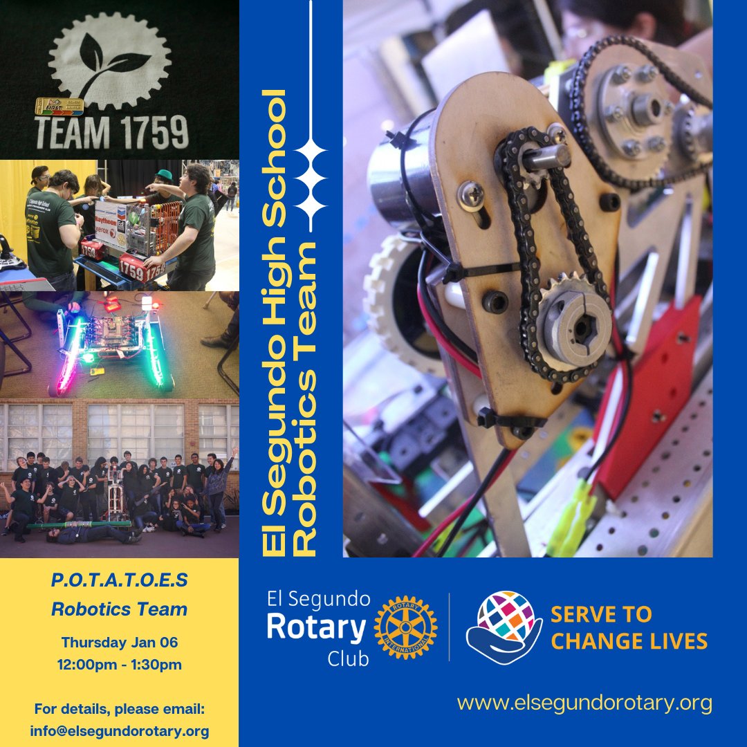 GundoRotary's tweet image. Join us for our weekly meeting on Thursday January 6, 2022 at noon. 
~ FEATURED GUEST ~ El Segundo High School "P.O.T.A.T.O.E.S." Robotics Team. This meeting will be held virtually. If you would like to join our meeting please send us an email to info@elsegundorotary.org.