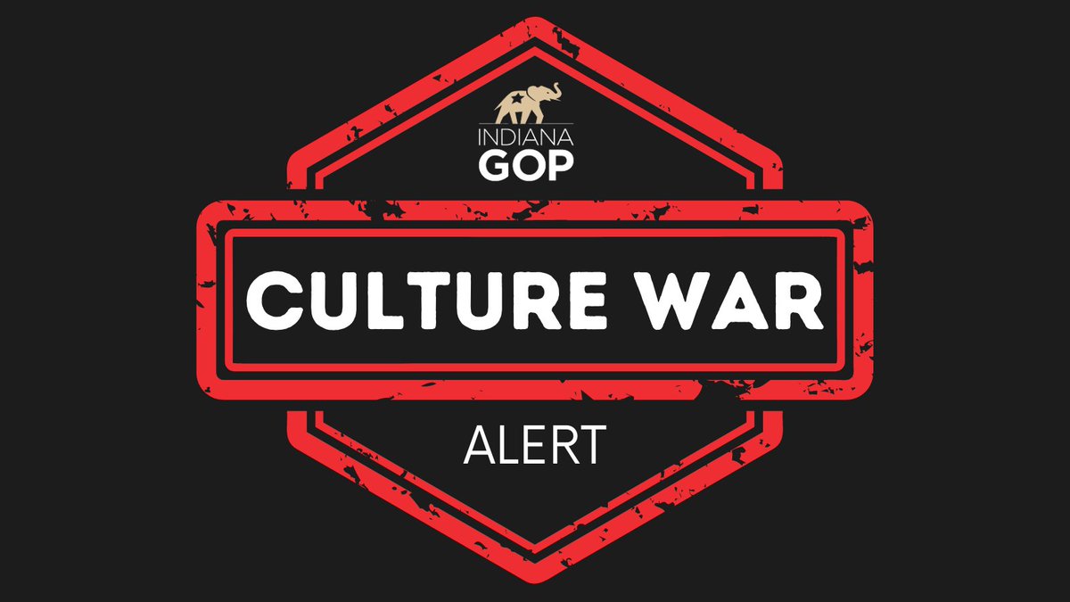 The <a href="/indgop/">Indiana Republican Party</a> has shown Hoosiers they will put their conspiracy theories and culture wars ahead of a better future for their families. For the 2022 legislative session, the <a href="/INDems/">Indiana Democratic Party</a> is declaring an INGOP “Culture War” alert.