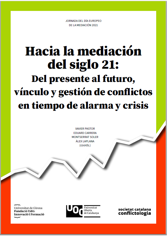 🖐️Ya podéis consultar la publicación electrónica de la Jornada del Día Europeo de la #mediación del 21-01-2021 con el título: 

🥁🥁“Hacia la mediación del siglo 21. Del presente al futuro, vínculo y gestión de conflictos en tiempos de alarma y crisis. 
👉resoluciodeconflictes.org/news/ca/2022/0…