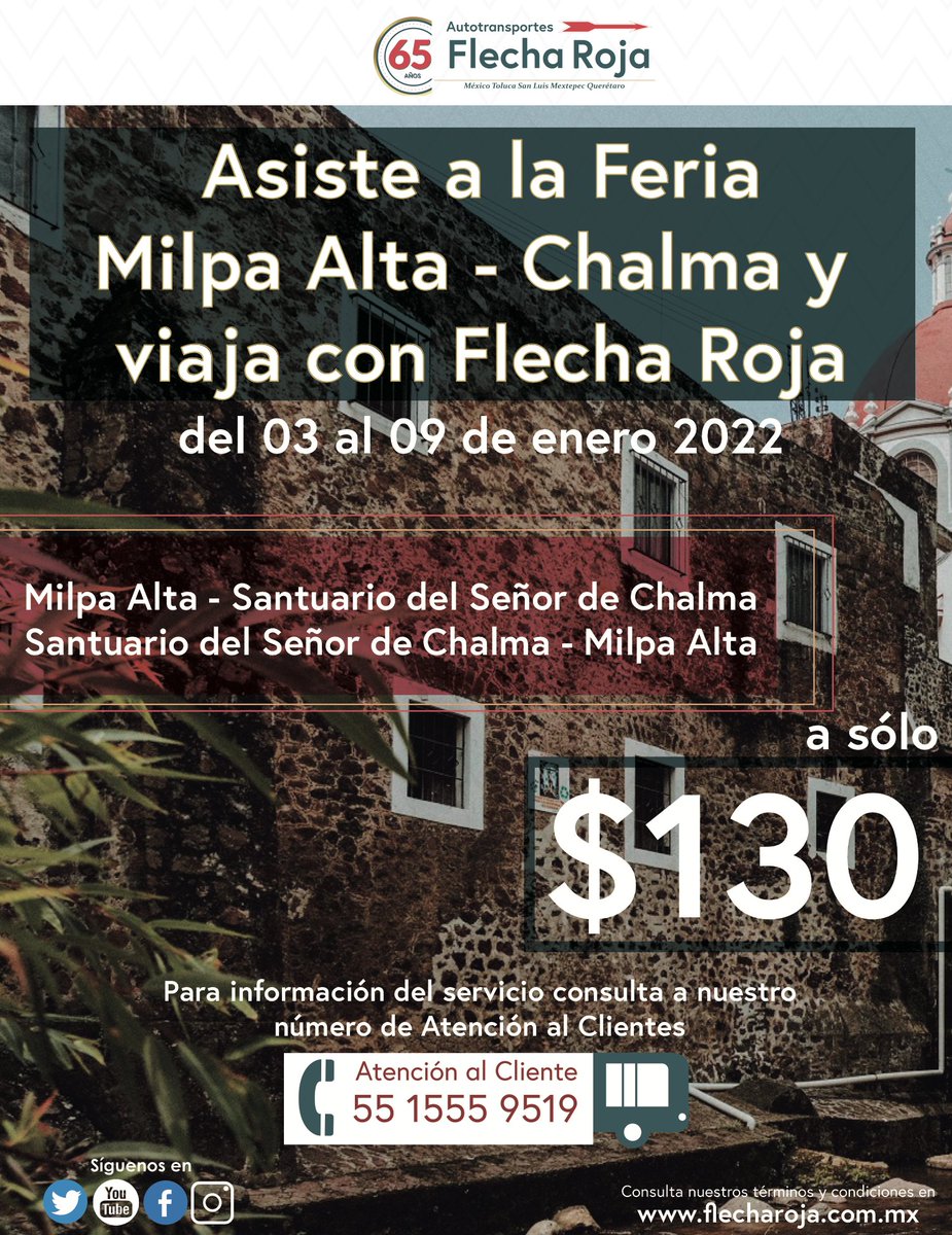 FlechaRoja_Mx's tweet photo. #AmigoFR visita y descubre todo lo que tiene que ofrecer este lugar y disfruta de estás celebraciones.
Consulta costos de traslado a Chalma  desde tu lugar de origen con nuestros ejecutivos de Atención a Clientes al 55 1555 9519.
#FlechaRoja #Toluca  #CDMX  #Chalma #feria https://t.co/ZYe9qsY4cj