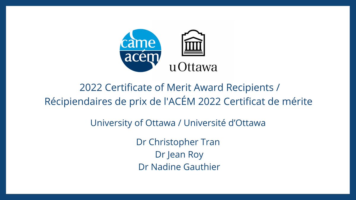 CAME is happy to announce the 2022 Certificate of Merit Award Recipients from @uOttawa / L’ACÉM est ravie d’annoncer les lauréats du Certificat de mérite 2022 de @uOttawa