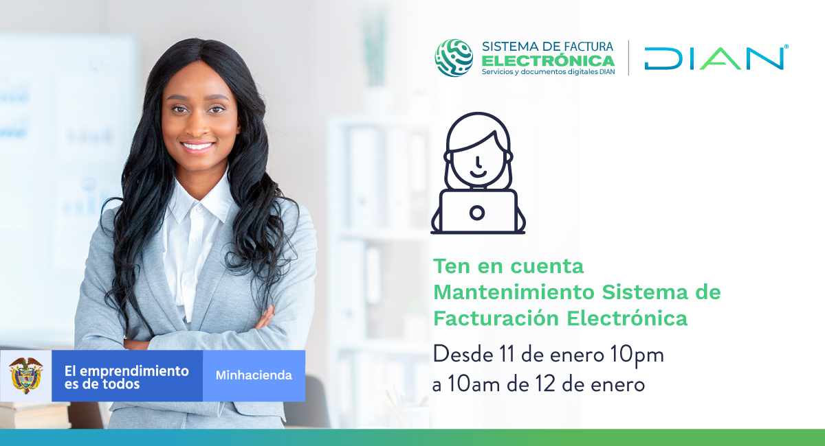 1/2 🧐 Desde las 10:00 p.m. del martes 11 de enero y hasta las 10:00 a.m. del miércoles 12 de enero de 2022 🗓, se realizará una ventana de mantenimiento en el Sistema de Facturación Electrónica DIAN, 🧵👇