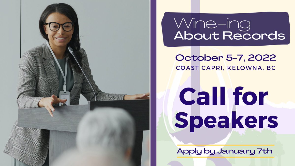 #ARMA Canada’s western #chapters are seeking Speaker Proposals for our Wine-ing About Records #Conference taking place Oct 5 - 7, 2022 in #Kelowna B.C. Proposal forms can be accessed at bit.ly/sessionproposa….
The deadline to apply is January 7, 2022. 
#RIM #IM #CallforSpeakers