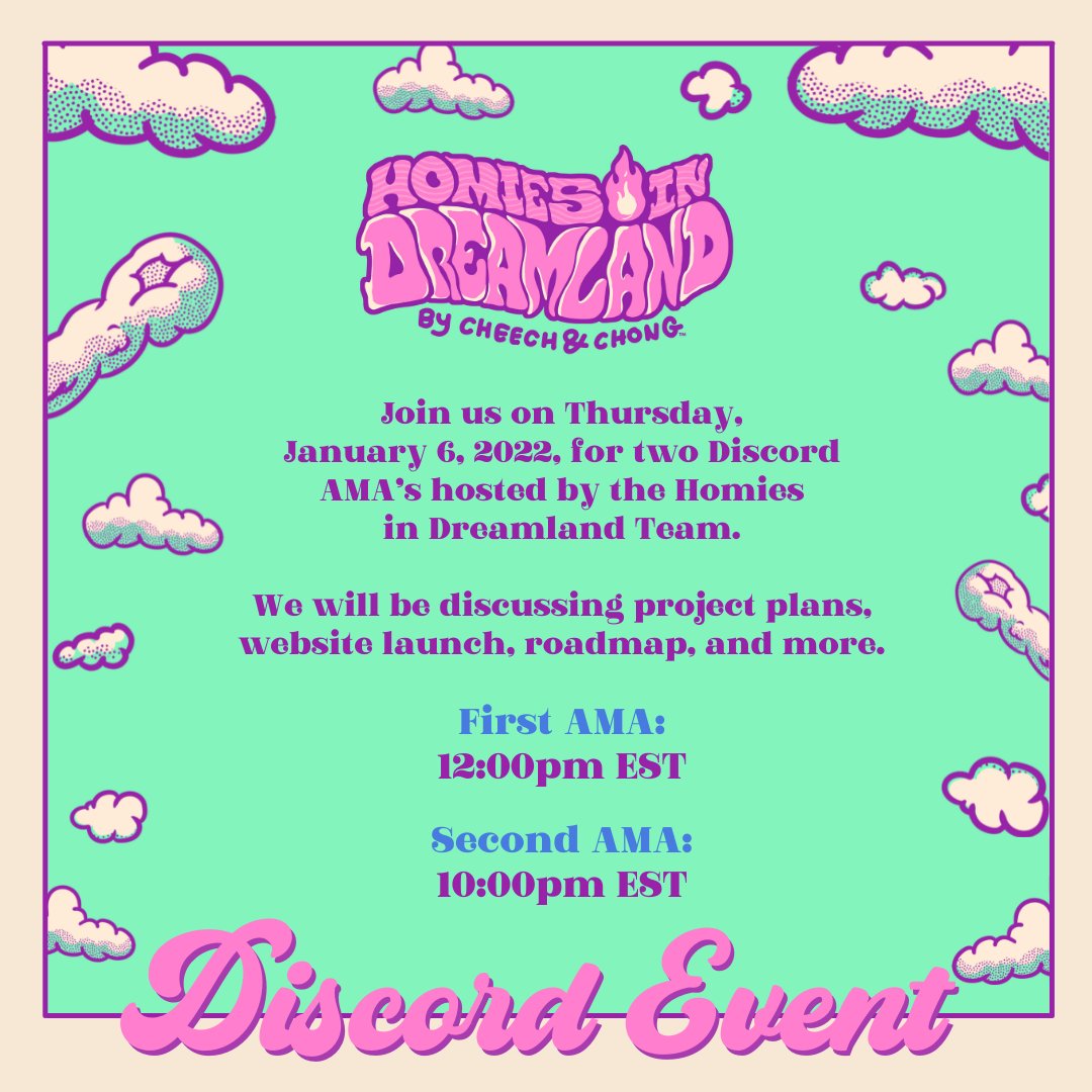 MyHomies's tweet photo. Join us tomorrow for two Discord AMA's!

One at 12:00pm EST and one at 10:00pm EST, hosted by the Homies in Dreamland team!

Retweet for your chance to win a signed rolling tray or a signed VIP pass from Cheech &amp; Chong!

Two winners will be📢in 24 hrs.

https://t.co/TK4nl3aPiJ https://t.co/kft2Qf2pfQ