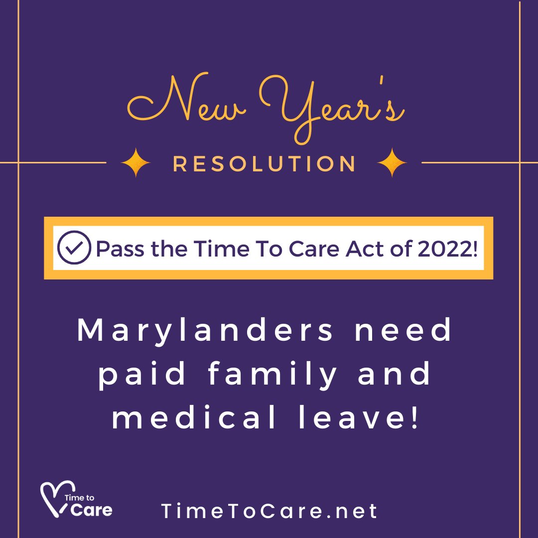 New Year's resolution: make #PaidLeave a reality for all #Maryland workers! The Time to Care Act, sponsored by <a href="/AntonioHayes40/">Senator Antonio Hayes</a> and <a href="/ValderramaforMD/">Kris Valderrama</a>, ensures people can take time to care for themselves and their loved ones. This is the year for #TimeToCareMD! #MDGA22 #MakeMDNext