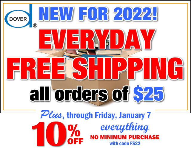 New everyday Free Shipping on orders of just $25 at doverpublications.com