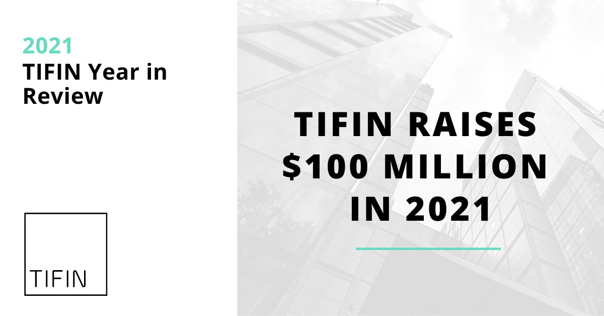 We are delighted to share that 2021 was another remarkable year for TIFIN! Thank you to our investors, employees, and supporters for helping us build an industry-shaping platform. 🙌 bit.ly/3pT0HhE

#fintech #wealthtech #investingnews #investing #financialmedia