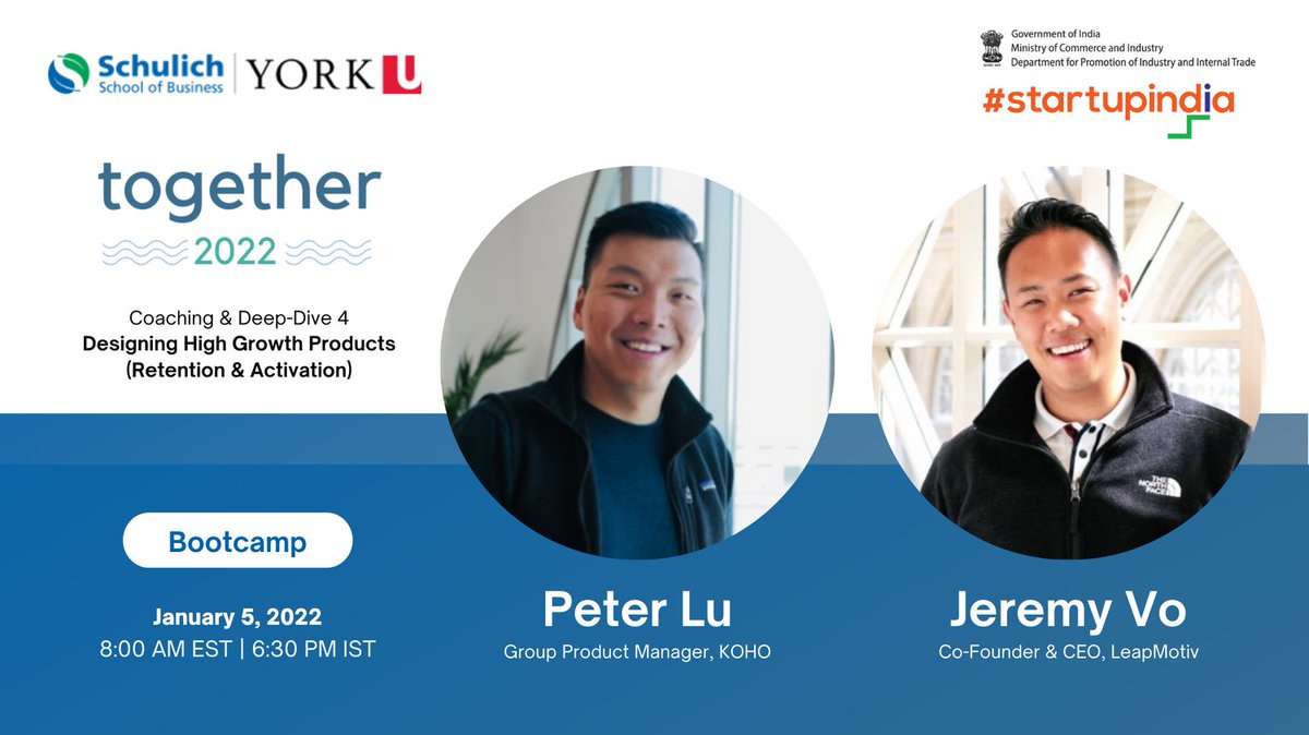 The fourth Coaching &amp; Deep-Dive session of Together 2022 will be co-hosted by Peter Lu, Group Product Manager at KOHO, and Jeremy Vo, Co-Founder &amp; CEO of LeapMotiv.

The bootcamp will focus on 'Designing High Growth Products' for startups and new businesses.