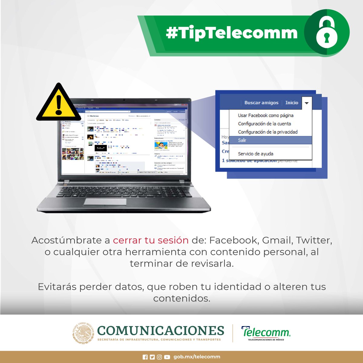 FinabienMex's tweet photo. #TipTelecomm
Cada vez que abras tus redes sociales, correos o cualquier otra herramienta con contenido personal, no olvides cerrar tu sesión. https://t.co/6VIXW1s6L4