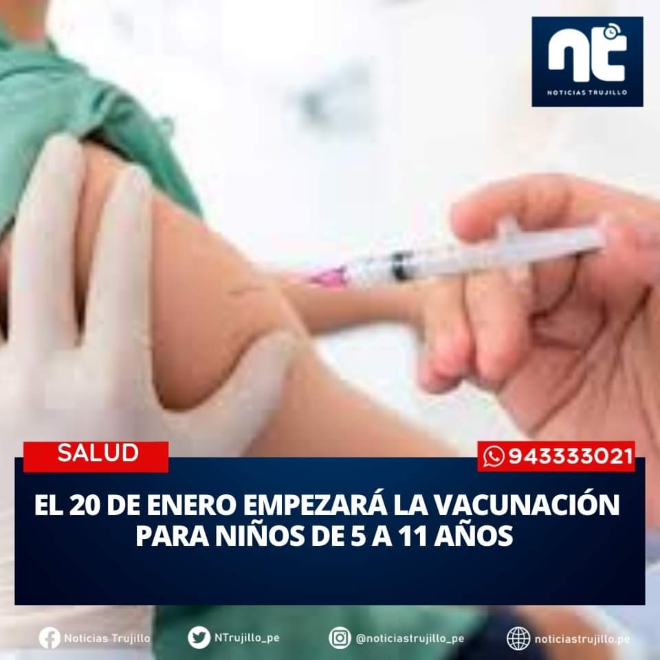 ntrujillo_pe's tweet photo. 🔴📌 El ministerio de Salud anunció que el 18 de enero llegarán las vacunas contra la COVID-19 para niños de 5 a 11 años y que se estima que a más tardar el 20 de enero empezará la vacunación de menores.

https://t.co/pY7ZVaUsXw

#NTInforma #vacunación #covid_19 https://t.co/Y4elioihAq