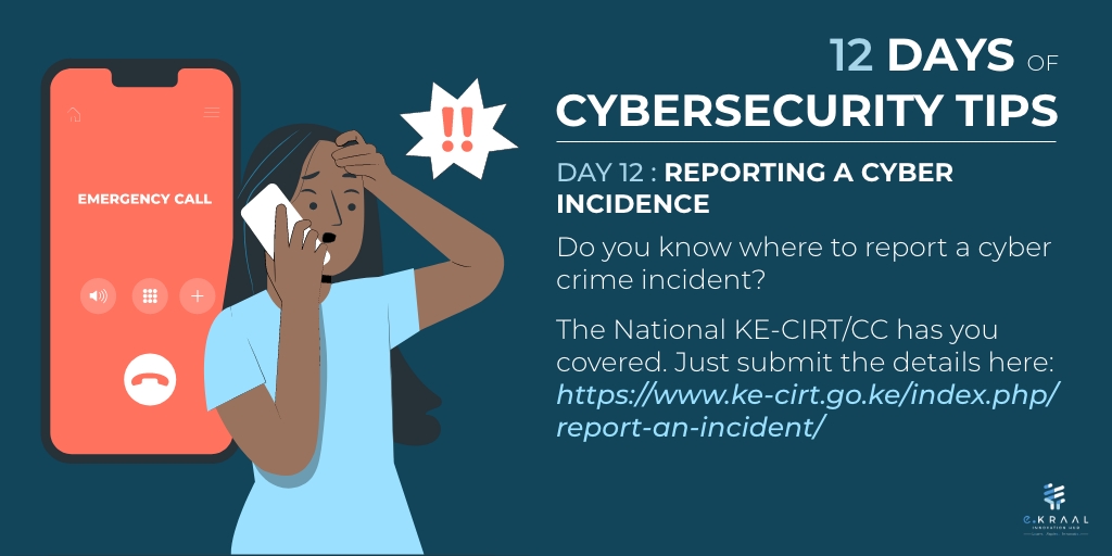 eKRAALhub's tweet photo. 🎶On the 12th day of #christmas🎁, #eKRAAL gave to me...
Day 12: Reporting a cyber incidence
#CyberSavvyKE #CyberAwareKE #CyberTipsKE
@CA_Kenya @KeCIRT @kcsfa @AFRALTI https://t.co/gRh4sFGxRu