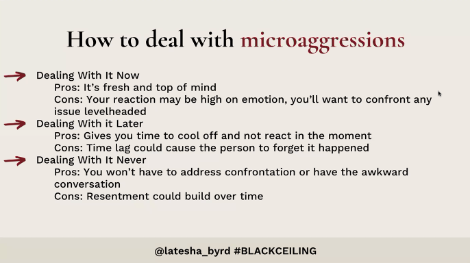 QJacksonSSRocks's tweet photo. Love this framework for addressing microaggressions at work @latesha_byrd ! Resources matter! #blackceiling https://t.co/BsKUteubXj