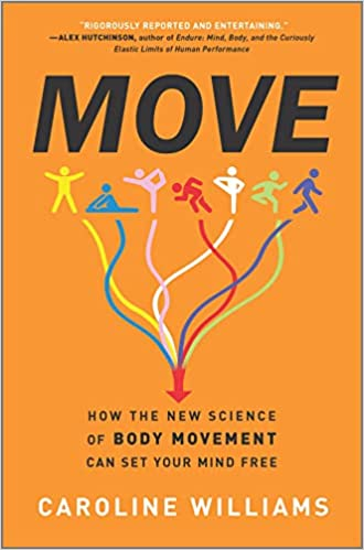 sciencegoddess's tweet photo. @ejwillingham On to today's releases. Just a few.
Move: How the New Science of Body Movement Can Set Your Mind Free by Caroline Williams came out in the US today.

https://t.co/NTRCiMOlAp https://t.co/iT6IxDXUtA