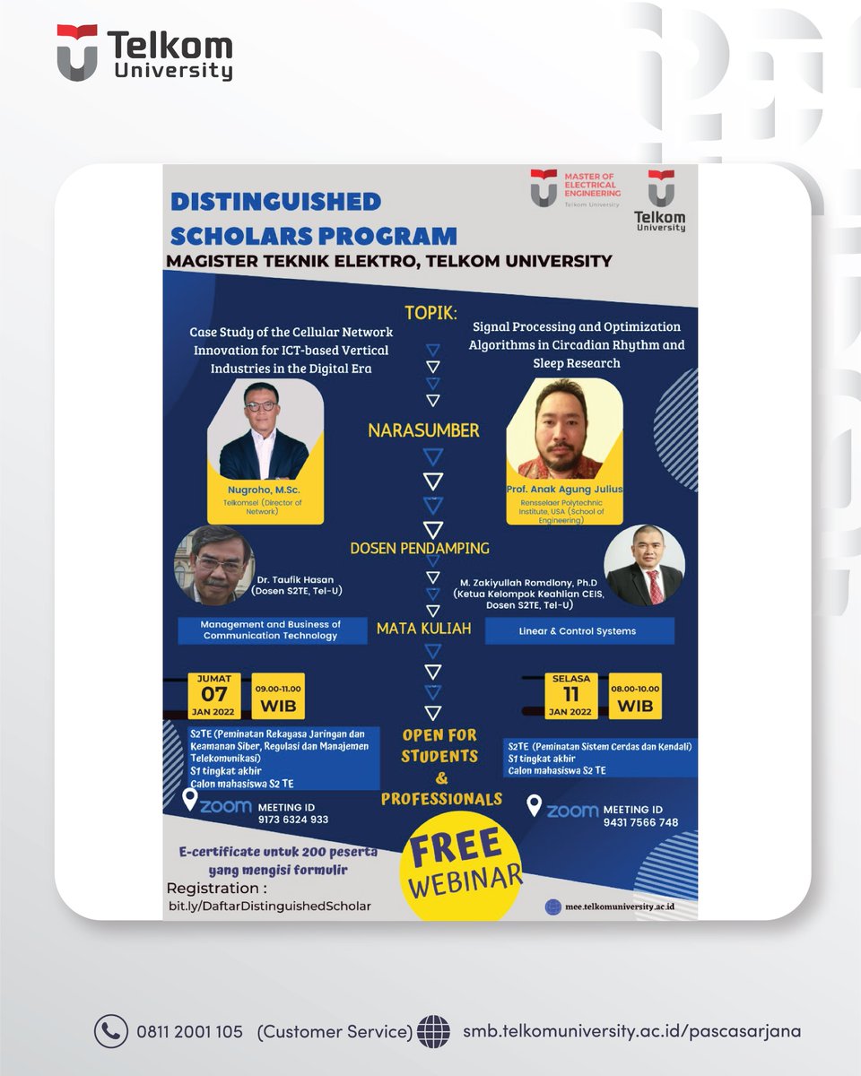 Distinguished Scholars Program
Magister Teknik Elektro, Telkom University

Daftarkan diri anda melalui : 
bit.ly/DaftarDistingu…
E-certificate untuk 200 peserta yang mengisi formulir

More Info :
0811 2001 105
smb.telkomuniversity.ac.id/pascasarjana

#smbtelkom #s2telkomuniversity
