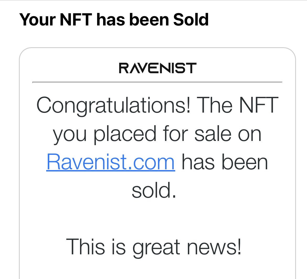 Don’t you just love it when your NFT gets sold on Ravenist!

You too can get this email when your NFT sells.

Sell, Buy, or Create your NFT Today! 

See link in bio. 

#Ravencoin #Rvn $rvn