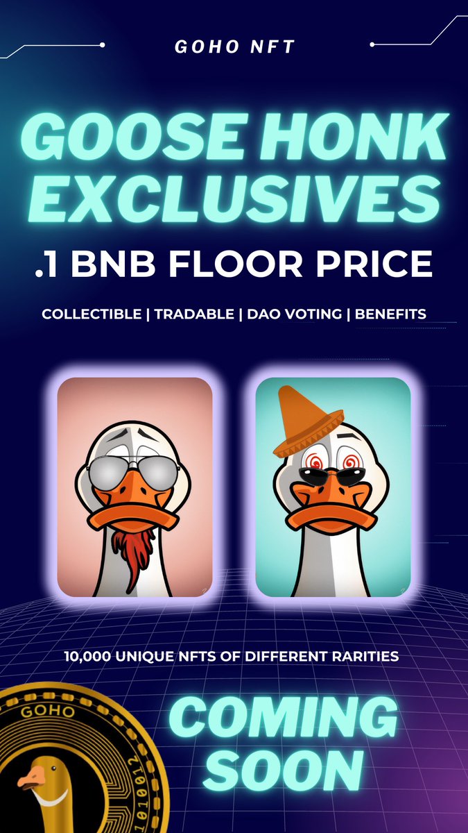 SuperGOHOBros's tweet photo. Goose Honk Exclusives (GHE) #NFTCollection will be featured on the upcoming GOHO marketplace. More info https://t.co/ZzheGJcJlH

#nft #nftart #NFTCommmunity #opensea #openseanfts #NFTshill #nftcollector #nftkorea #NFTJapan #NFTTHAILAND #NFTartwork #NFTdigitalart #NFTcollectibles https://t.co/p5Hp3GOoAp