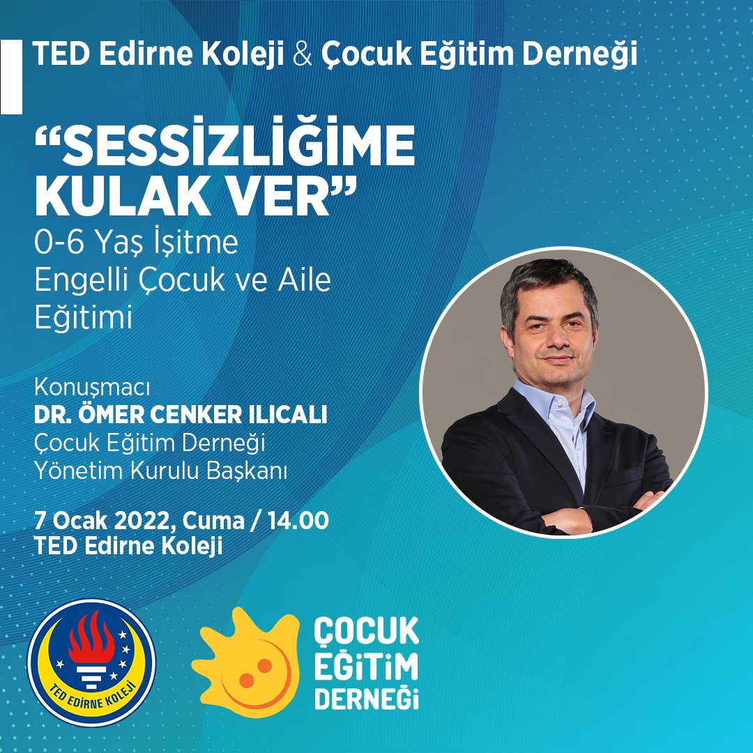 tededirnekoleji's tweet photo. Okul öncesi dönemde işitme engelli çocuk ve aile eğitiminin önemini vurgulamak, farkındalık yaratmak amacıyla başlayan “Sessizliğime Kulak Ver” projesi kapsamında @cocukegitimdernegi Başkanı Dr. Ömer Cenker Ilıcalı'yı ağırlıyoruz. Program, 7 Ocak 14.00'te #TEDEdirneKoleji'nde! https://t.co/g5u8A18hcX