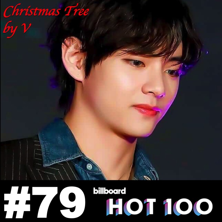 #BTS's #V lands at No. 79 on this week's #Hot100 with his record-breaking OST, #ChristmasTree, his first career solo entry on the chart!💪🎄💥7️⃣9️⃣🇺🇸🔥💯👑💜 #ChristmasTree is now the first Korean Song to debut on the Hot 100 this year! facebook.com/worldmusicawar…