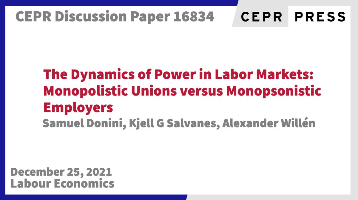 CEPR (@cepr_org) on Twitter photo New CEPR Discussion Paper - DP16834
The Dynamics of Power in Labor Markets: Monopolistic Unions versus Monopsonistic Employers
Samuel Donini <a href="/NHHnor/">NHH Norwegian School of Economics</a> <a href="/NHHEcon/">NHH Department of Economics</a>, Kjell G Salvanes <a href="/NHHnor/">NHH Norwegian School of Economics</a> <a href="/NHHEcon/">NHH Department of Economics</a>, Alexander Willén <a href="/ALPWillen/">Alexander Willén</a> <a href="/NHHnor/">NHH Norwegian School of Economics</a> <a href="/NHHEcon/">NHH Department of Economics</a>
ow.ly/9M5j50HmFEE
#CEPR_LE New CEPR Discussion Paper - DP16834
The Dynamics of Power in Labor Markets: Monopolistic Unions versus Monopsonistic Employers
Samuel Donini <a href="/NHHnor/">NHH Norwegian School of Economics</a> <a href="/NHHEcon/">NHH Department of Economics</a>, Kjell G Salvanes <a href="/NHHnor/">NHH Norwegian School of Economics</a> <a href="/NHHEcon/">NHH Department of Economics</a>, Alexander Willén <a href="/ALPWillen/">Alexander Willén</a> <a href="/NHHnor/">NHH Norwegian School of Economics</a> <a href="/NHHEcon/">NHH Department of Economics</a>
ow.ly/9M5j50HmFEE
#CEPR_LE