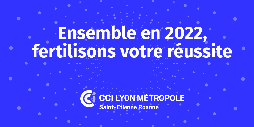Etre à vos côtés, à votre écoute, encore plus, pour répondre ensemble aux défis de 2022, telle est notre ambition. Toute l'équipe de la #CCI vous souhaite une très bonne année ! lyon-metropole.cci.fr