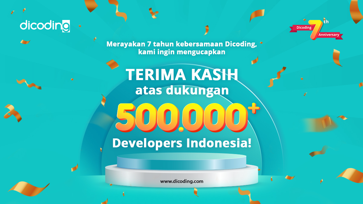 dicoding's tweet image. Pada tanggal 5 Januari 2022, Dicoding telah resmi berumur 7 tahun!

Mari kita kilas balik, apa saja pencapaian yang telah Dicoding dapatkan selama 7 tahun?

Terima kasih telah menjadi bagian dari Dicoding!
Keberhasilan ini milik kita bersama🤩

#Dicoding #Dicoding7thAnniversary