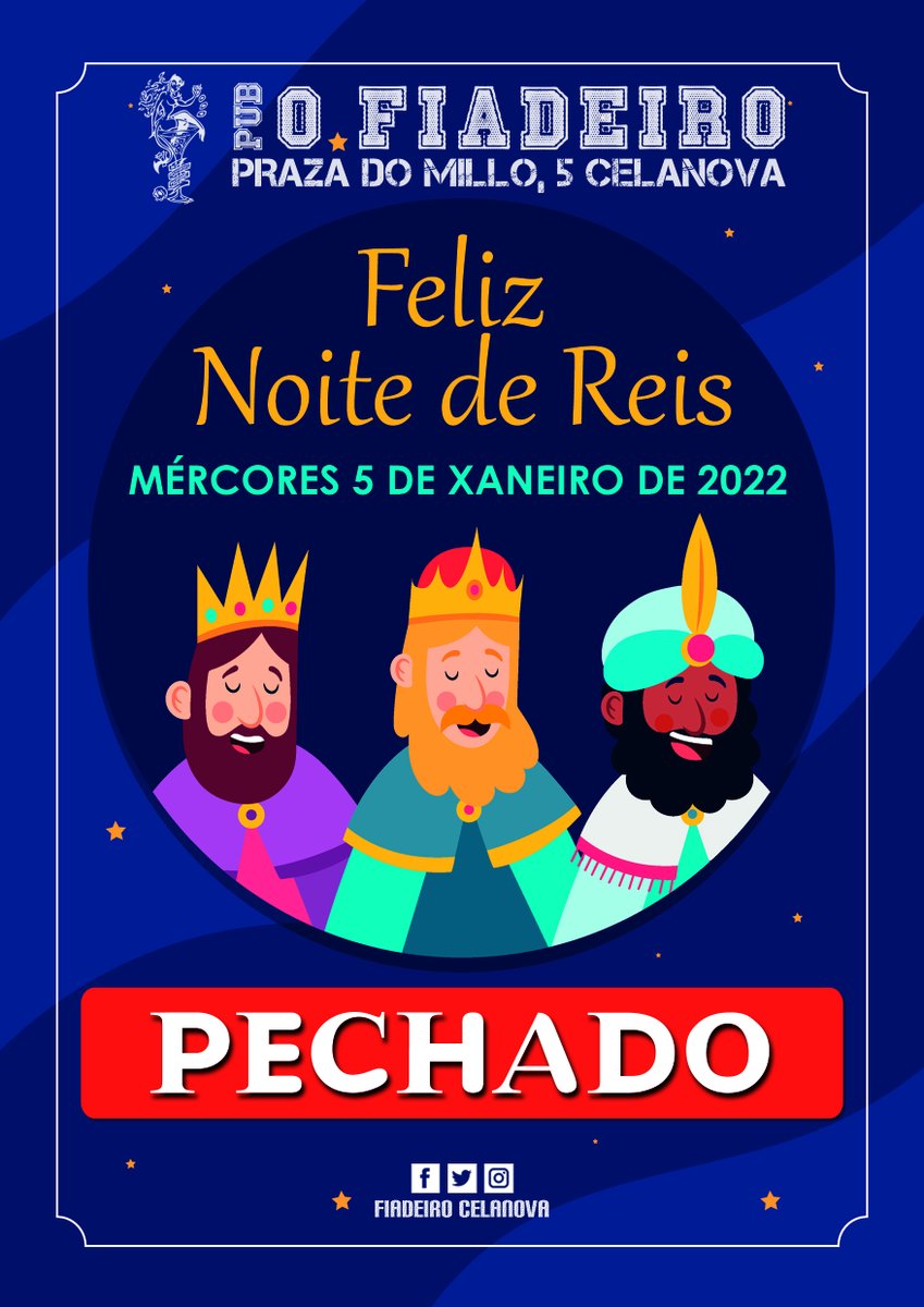 fiadeiro_cela's tweet photo. Que os Reis Magos se porten ben con todos vos 🥂🎁🎁🌟

🟥❌ @fiadeiro_cela  permanecerá PECHADO esta Noite de Reis, 5 de xaneiro do 2022 😔 Coidádevos moito 😉 https://t.co/V6ynEHhY82