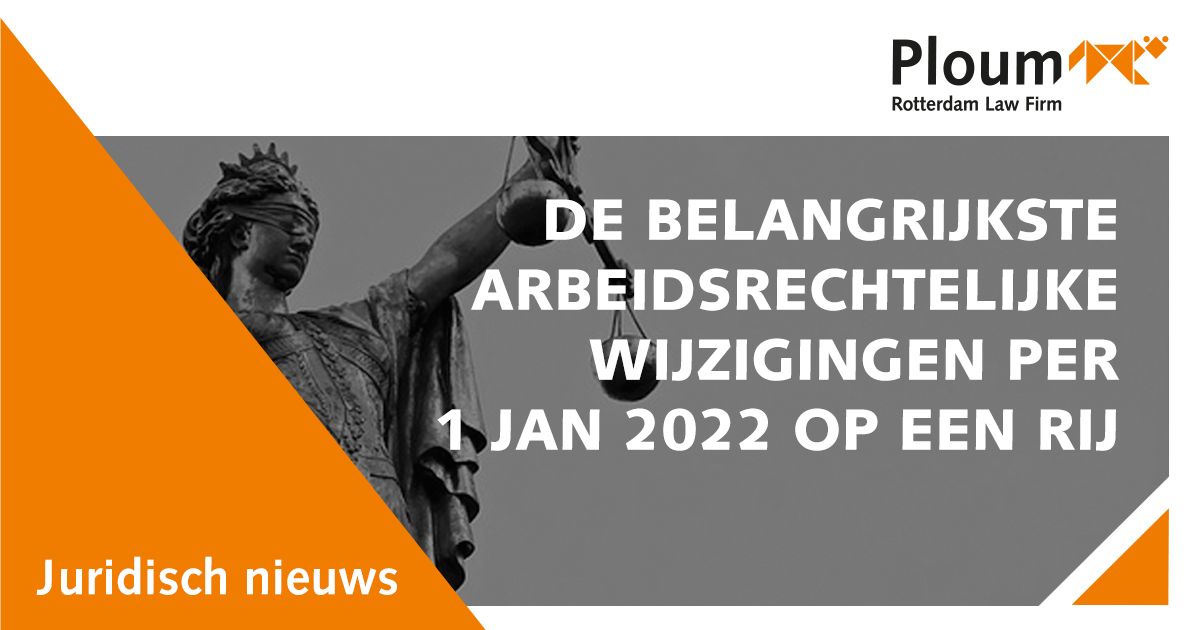 Benieuwd naar de belangrijkste arbeidsrechtelijke wijzigingen per 1 januari 2022? Wij zetten ze voor u op een rij. Klik op onderstaande link en lees meer!
ploum.nl/kenniscentrum/…