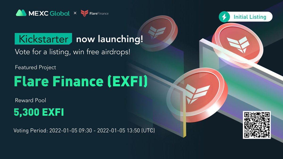 MEXC's tweet photo. Presenting the new #Kickstarter session with $EXFI @flarefinance

🗳Vote with $MX to get $EXFI listed and share 5,300 $EXFI
⏰Period: 09:30 - 13:30 Jan 5 (UTC)
📈Estimated trading: 15:00 Jan 5 (UTC)

Details: https://t.co/BDEASgrCif

#flarefinance #MEXCGlobal #DeFi https://t.co/SoDb0b9exb