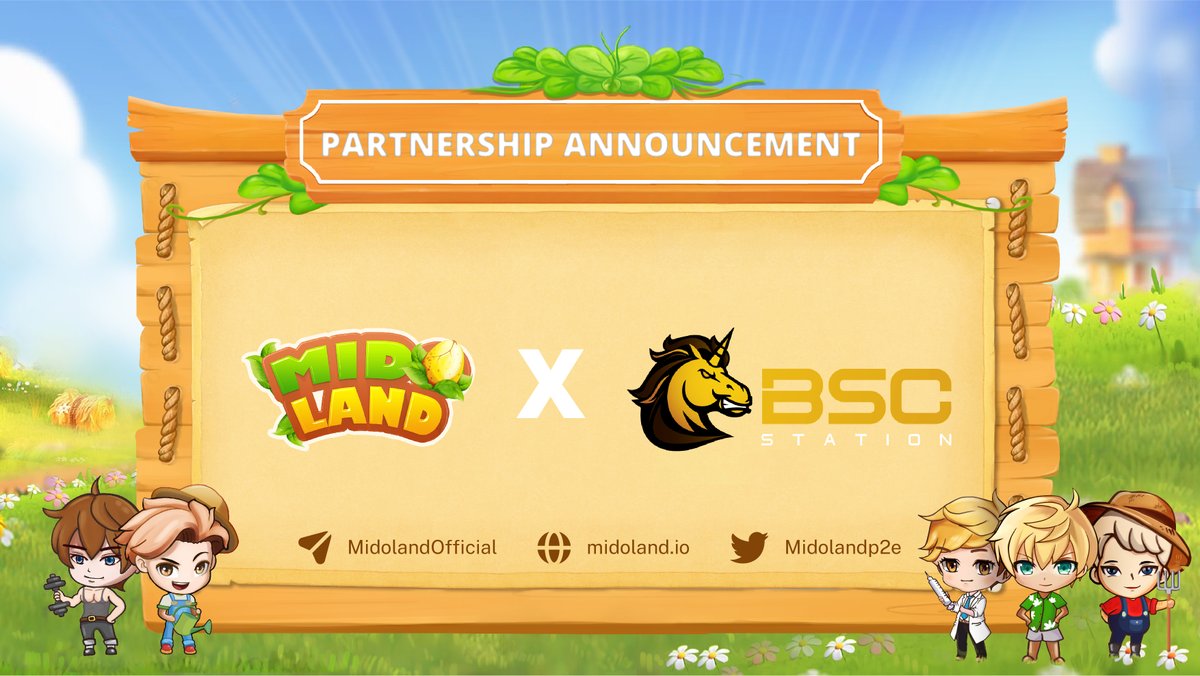 Midolandp2e's tweet photo. ‼PARTNERSHIP ANNOUCEMENT‼
🎉🎉Midoland x BSCStation: Strategic Partnership🎉🎉
Midoland is happy to announce that BSCStation has become our strategic partner. With the support from BSCStation, Midoland believes in the bright growth. 
#Midoland @bscstation https://t.co/TxGaiM5Rms