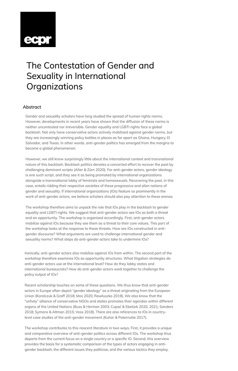 🚨Call for Papers🚨

Join <a href="/martijn_mos/">Martijn Mos 🏳️‍🌈</a> and me in #ECPR Joint Sessions in a workshop “The Contestation of Gender and Sexuality in International Organizations.” The deadline for abstract submission is 2 February. For more information contact us or visit: ecpr.eu/Events/Event/P…