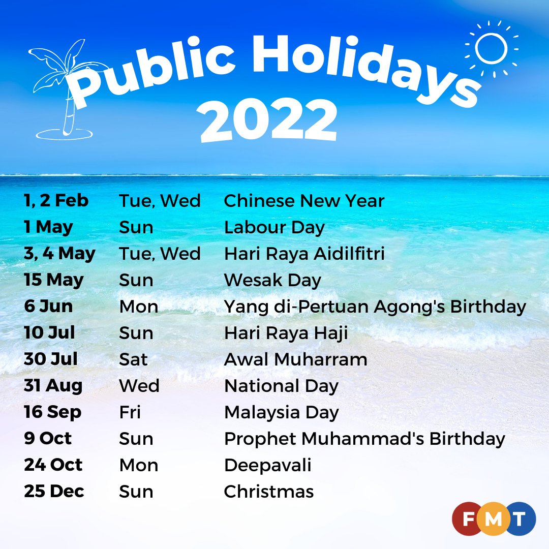 Public holiday malaysia 2022 Public Holidays