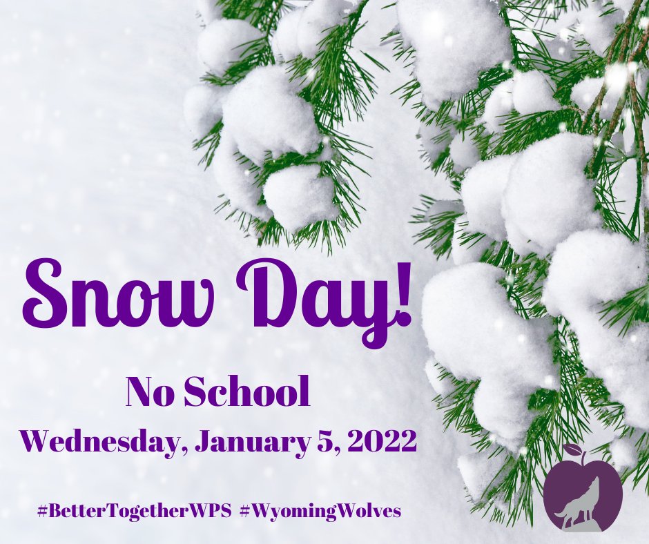 WolvesWps's tweet image. In an abundance of caution and in anticipation of projected severe weather, Wyoming Public Schools will be closed today, January 5th.
#BetterTogetherWPS  #WyomingWolves