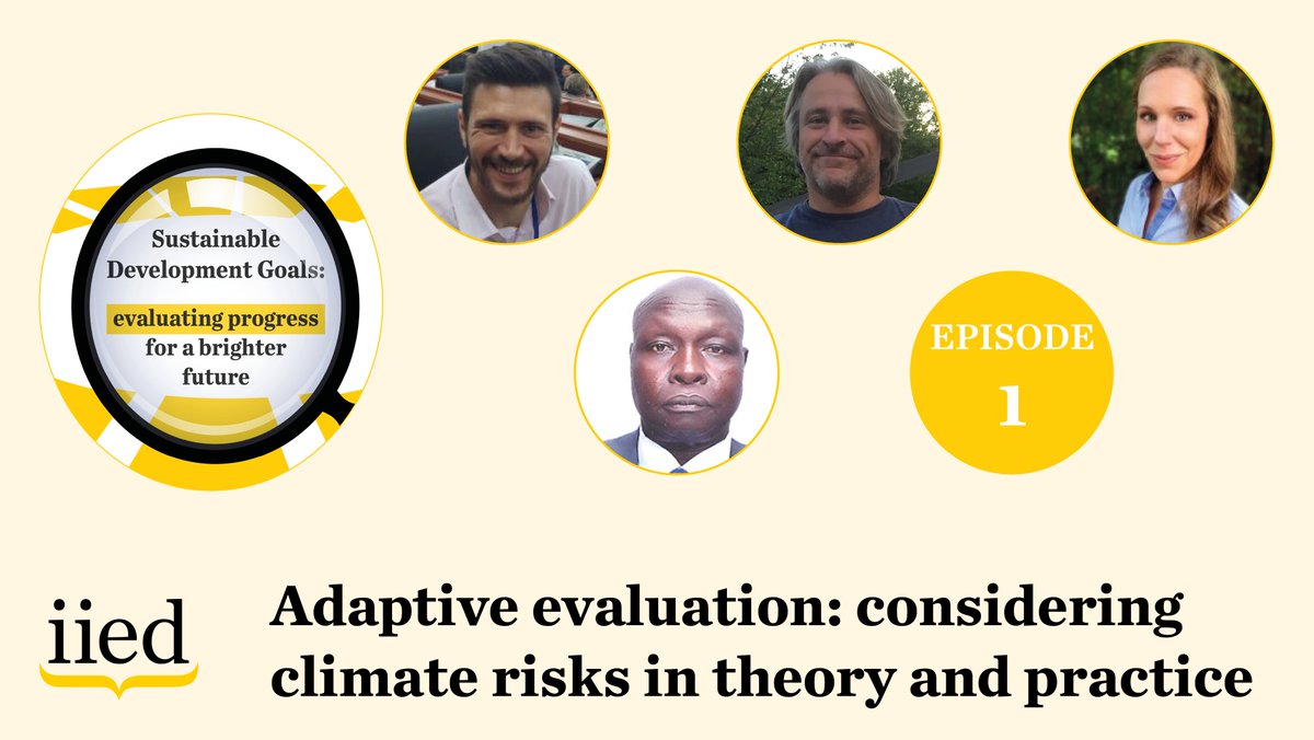 Sustainable Development Goals: evaluating progress for a brighter future episode 1: adaptive evaluation: considering climate risks in theory and practice.