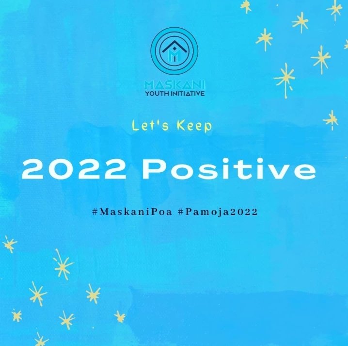 MaskaniPoaa's tweet photo. To a positive 2022 🙏🏾
..
#maskanipoa #youth #community #empowerment #lamu #kenya #pamoja2022 #ngo #positivity #2022 https://t.co/0hSjqc33vg