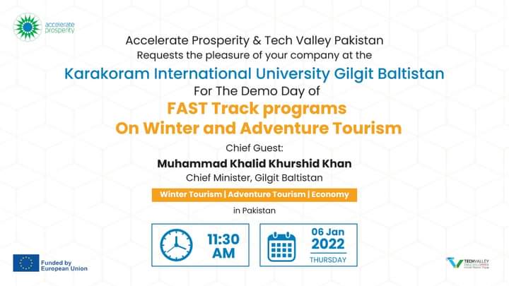 TechValleyPak's tweet photo. We are pleased to announce the demo day for @acceleratepak's #FastTrackYourGrowth Incubation Program. An event is to be held in Gilgit Baltistan to cherish the journey of startups with Mr. Muhammad Khalid Khurshid Khan, Chief Minister of Gilgit Baltistan, as Chief Guest of Event. https://t.co/9xLIGOfmuf