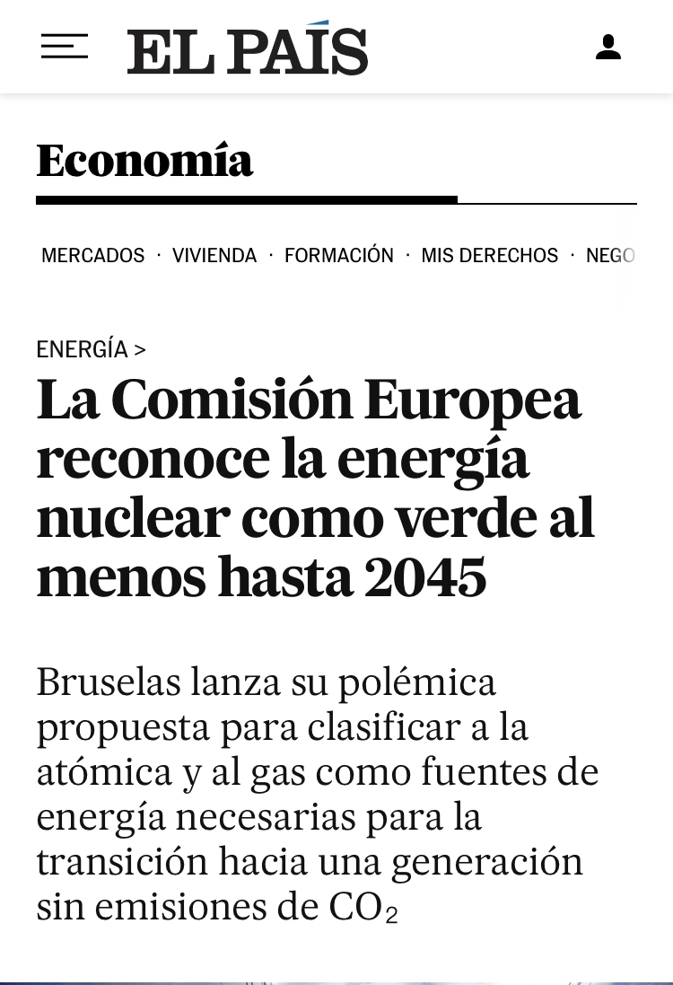 La Comisión Europea (CE), esos señores elegidos por nadie, propone reconocer la Nuclear y el Gas como energía verde.

(técnicamente: inversiones sostenibles en la transición ecológica).

Aquí hay tomate.

1/8