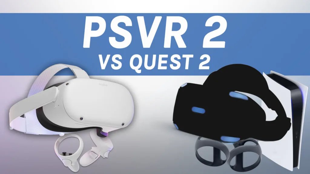 PSVR 2 vs PSVR: What's the difference