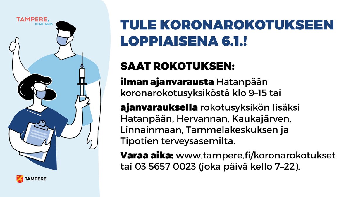Loppiaisena 6.1. koronarokotuksen 
saa ilman ajanvarausta Hatanpään rokotusyksikössä sekä ajanvarauksella kuudella terveysasemalla. 

tampere.fi/koronarokotuks…

#Tampere #koronarokotukset