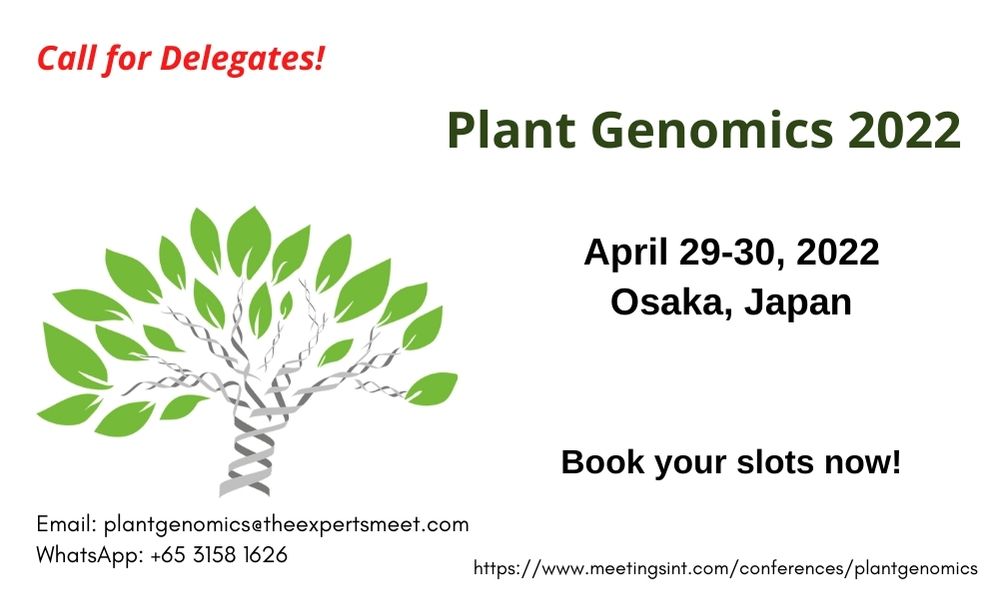 CongressPlant's tweet photo. Call for experts!
We welcome you all to participate and have a scientific and industrial disclosure with the experts from #plantgenomics #plantsciences in #Osaka #Japan
Dates: April 29-30, 2022
Register at https://t.co/LurndEYrmr
E: plantgenomics@theexpertsmeet.com
#meetingsint https://t.co/GRNwxzMAIF
