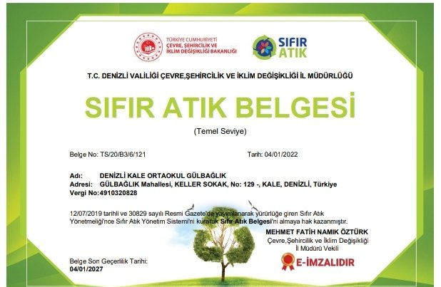Çevre ve Şehircilik Bakanlığı'nın geliştirdiği "Sıfır Atık Projesi" ne okulumuz da dahil oldu. Okulumuz Sıfır Atık Yönetim Sistemi'ni kurarak Sıfır Atık Belgesi'ni almaya hak kazanmıştır.

<a href="/AbdulkadrSahn/">Abdulkadir Şahin</a> 
<a href="/denizlimem/">Denizli İl Millî Eğitim Müdürlüğü</a> 
<a href="/kalemem20/">Kale İlçe Milli Eğitim Müdürlüğü</a> 
<a href="/KaleKitapOkuyor/">KalekitapOKUyorzinciri</a> 
<a href="/totak2066/">Nurettin TIKIM</a>