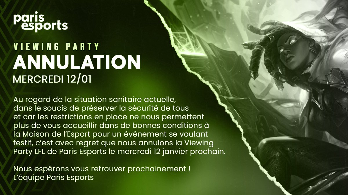 #Communiqué | Annulation de l'évènement "Viewing Party - Reprise LFL" initialement organisé par <a href="/ParisEsports/">Paris Esports</a>, le mercredi 12 janvier prochain.

Tous les inscrit(e)s ont été contactés par email ce soir.
