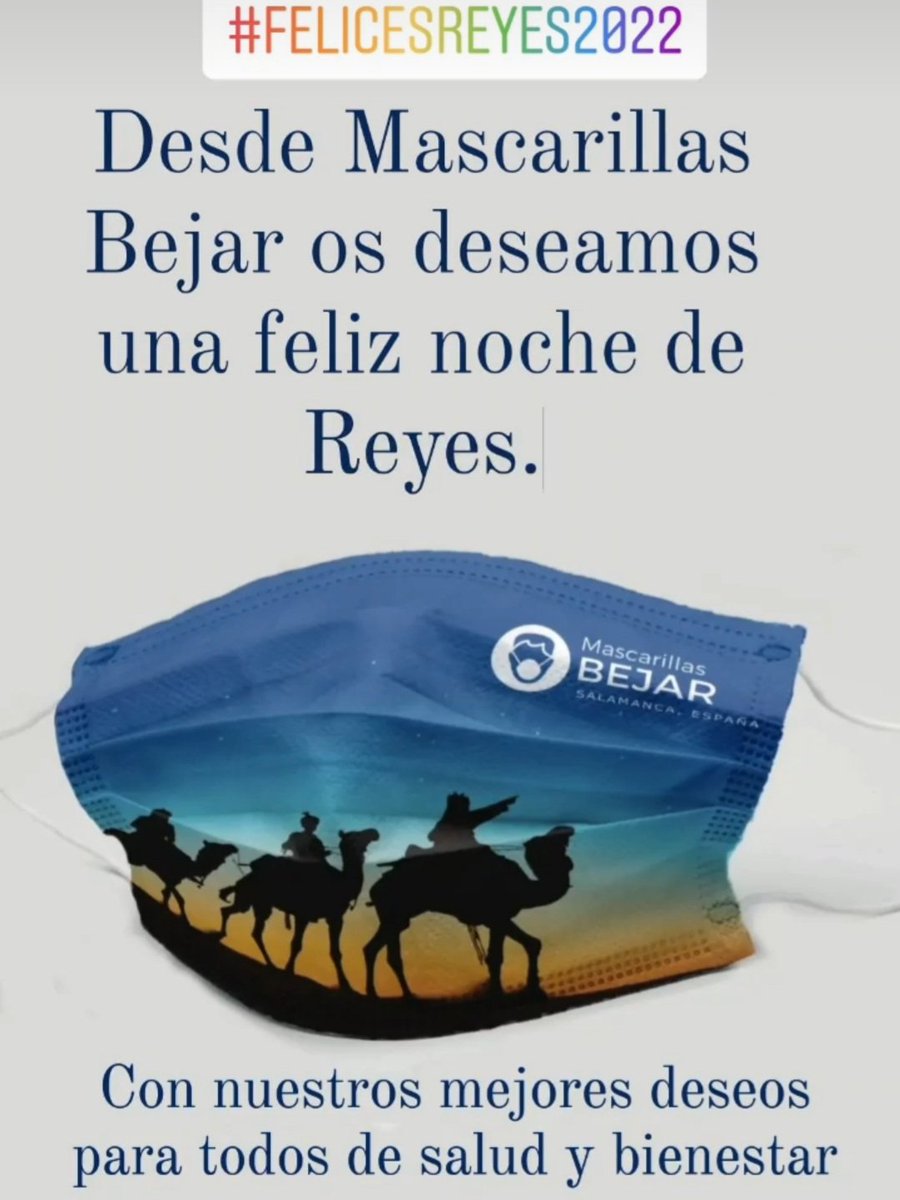 #FelicesReyes2022
#MascarillasBejar
#salud
#protección
#ProtegeteYProtegeALosDemas
#compostables
Con nuestros mejores deseos 💙💙