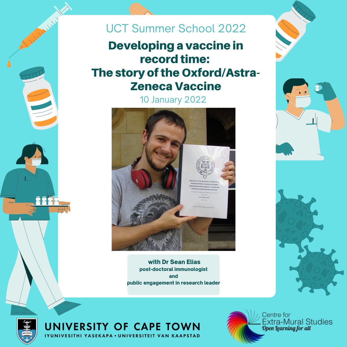 Join Dr Sean Elias in a highly anticipated online lecture as he discusses the origins and development of the Covid-vaccine on 10 January 2022 at #UCTSummerSchool 💉🦠. Book your tickets now on webtickets.co.za/v2/Performance… or visit summerschool.uct.ac.za