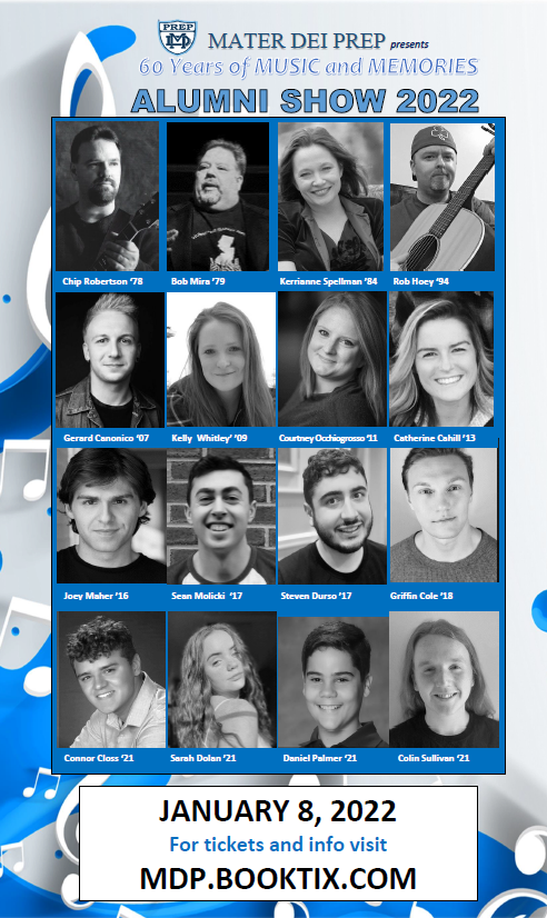 Share the good news! This is Mater Dei today. Don’t miss the amazing talent at our Alumni Show 2022! Sat 1/8, Memorial Hall. In honor of Mater Dei's 60 years, performers will share memories of their time at Mater Dei along with their songs. Buy tickets: mdp.booktix.com.