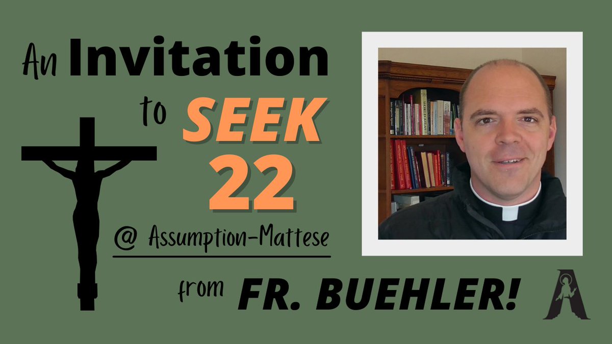 AssumptionPS's tweet photo. What is SEEK22? Who's invited? And why is Assumption doing it? In this video, Fr. Buehler answers *all* &amp; gives his testimony on how previous SEEK conferences impacted his life &amp; the lives of others who attended with him! Watch: https://t.co/x35ceejGql https://t.co/SxyKsUgvMz