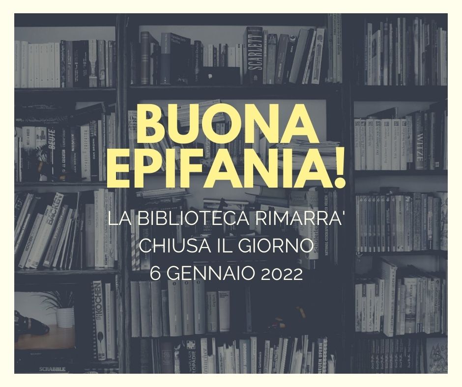 Si avvisano i gentili utenti che <a href="/bibliobriosco/">Biblioteca Comunale di Briosco</a> rimarrà CHIUSA il giorno 6 GENNAIO 2022.
Buna #Epifania!
