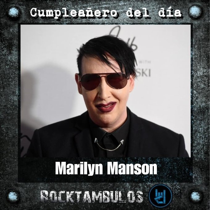 Hoy está de cumpleaños el siempre polémico Marilyn Manson Happy birthday Manson 