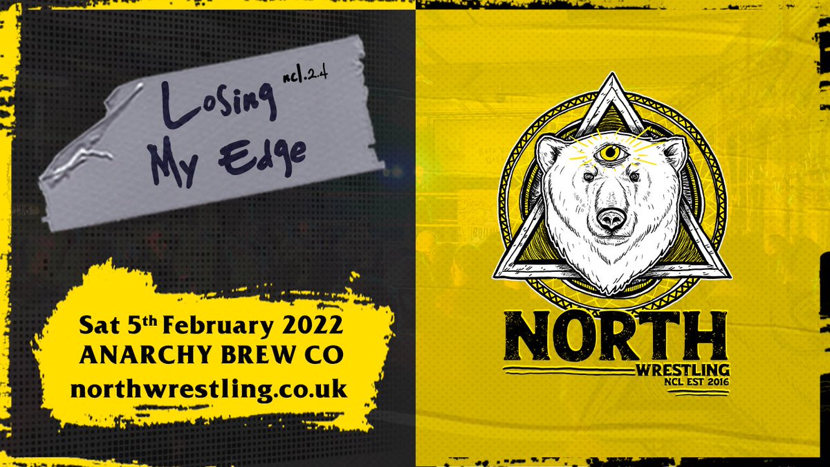 // DON'T MISS OUT, TIX ON SALE NOW // 

Losing My Edge // NCL.2.4 / NORTH Wrestling NCL at Anarchy Brew Co 

Act fast! The last 4 shows SOLD OUT. 
northwrestling.co.uk/buy-tickets

#NORTHwrestling #NCLwrestling #NORTHfaithful