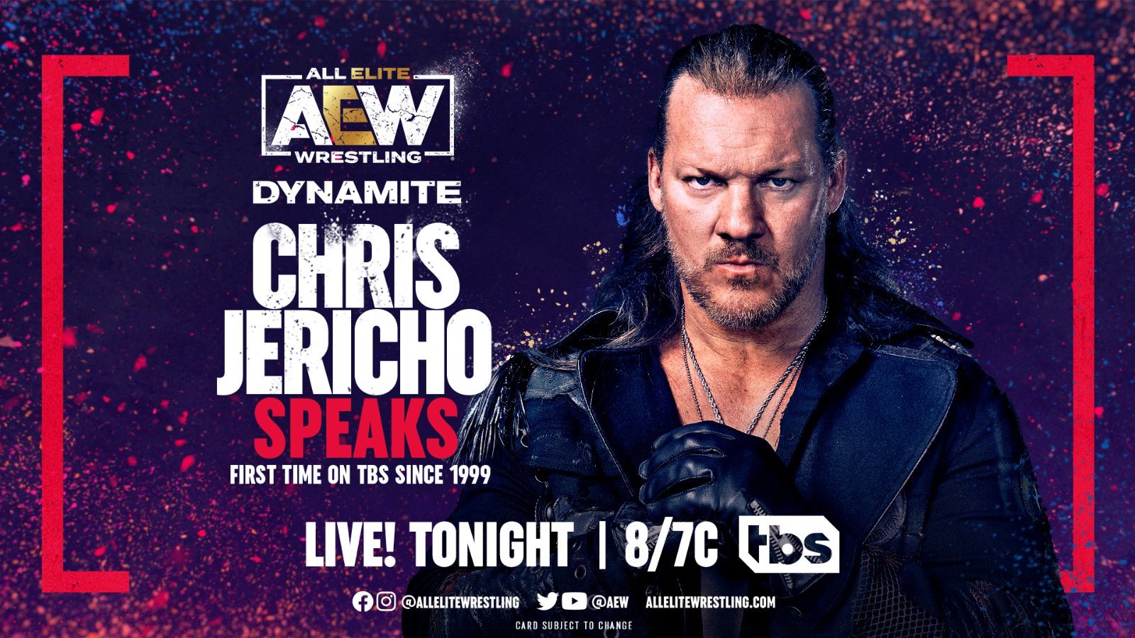 All Elite Wrestling on Twitter: "TONIGHT for the first time since 1999, @IAmJericho will be on TBS, LIVE on the #AEWDynamite on @TBSNetwork and the #AEWDynamite of 2022! What will